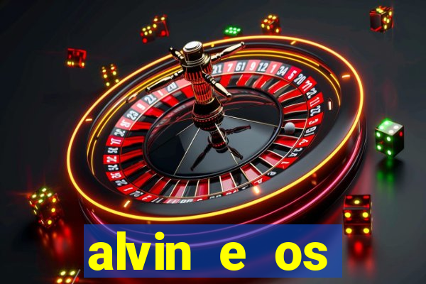 alvin e os esquilos 5